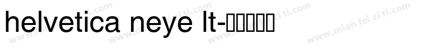 helvetica neye lt字体转换
